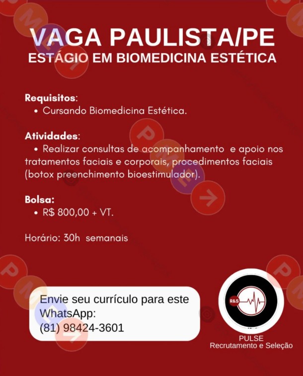 1 Vaga de emprego para Estágio De Biomedicina Estética sem experiência na empresa Pulse Recrutamento e Seleção em 22/09