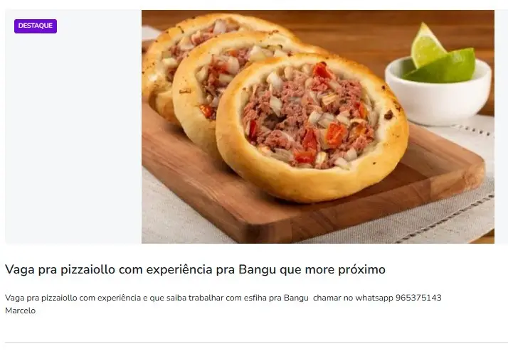 1 Vaga de emprego para Pizzaiolo no Segmento Esfirraria em 06/09