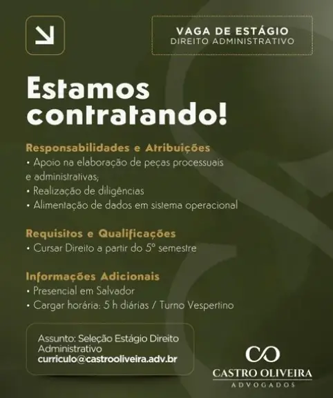 1 Vaga de emprego para Estágio Direito Administrativo na empresa Castro Oliveira Advogados em 06/09