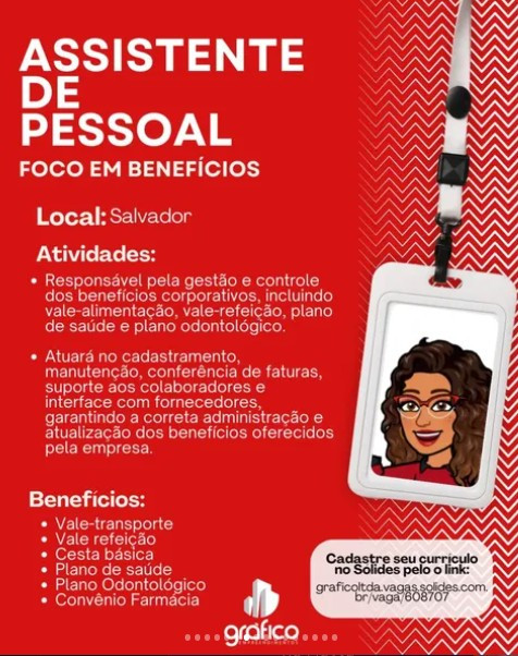 1 Vaga de emprego para Assistente De Pessoal na empresa Gráfico em 06/09