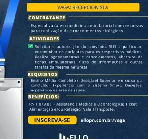 1 Vaga de emprego para Recepcionista na empresa ELLO em 06/09
