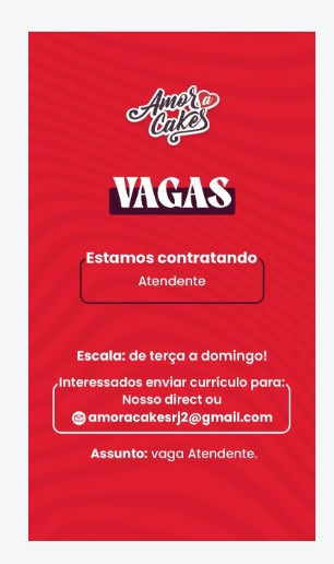 1 Vaga de emprego para Atendente na empresa Amora Cakes em 06/09