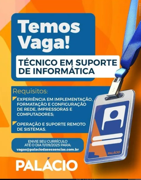 1 Vaga de emprego para Técnico Suporte De Informática na empresa Palácio das Essencias em 06/09