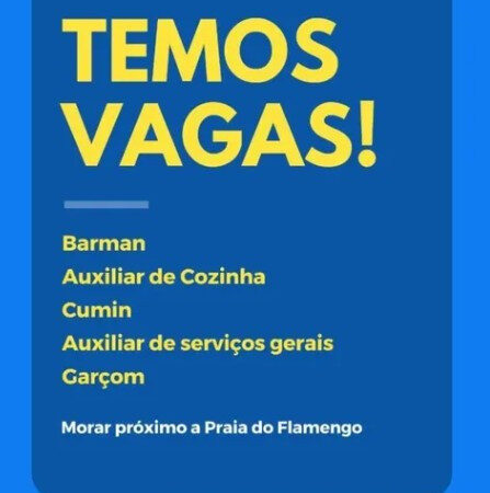 5 Vagas de emprego para Barman , Auxiliar De Cozinha, Cumin, Auxiliar De Serviços Gerais,garçom no Bairro Praia do Flamengo em 06/09