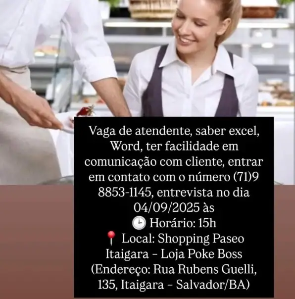 1 Vaga de emprego para Atendente na empresa Shopping Paseo em 06/09