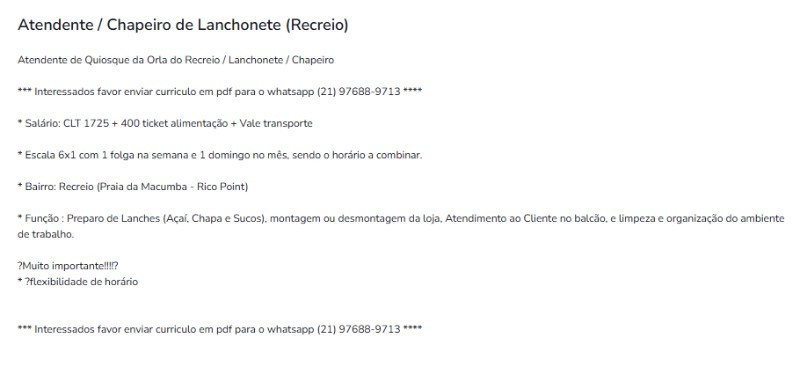 1 Vaga de emprego para Atendente Chapeiro De Lanchonete Recreio na empresa Lanchonete Quiosque Orla Recrerio em 06/09