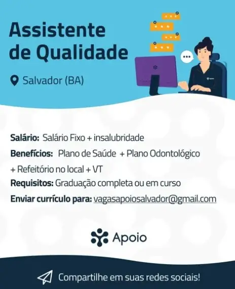 1 Vaga de emprego para Assistente De Quaidade na Cidade Salvador em 06/09