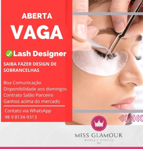 1 Vaga de emprego para Lash Designer sem experiência na empresa Salão de Beleza Miss Glamour em 12/09