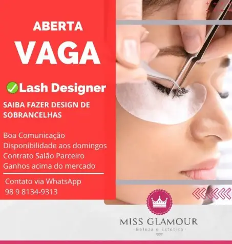1 Vaga de emprego para Lash Designer sem experiência na empresa Salão de Beleza Miss Glamour em 09/09