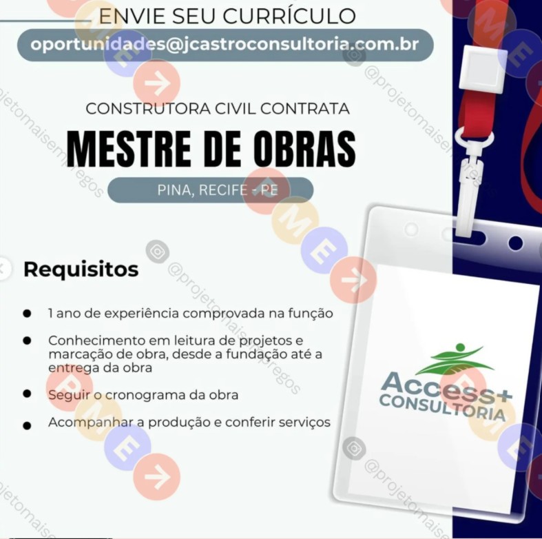 1 Vaga de emprego para Mestre De Obras na empresa Access Consultoria em 26/09