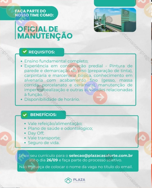 1 Vaga de emprego para Oficial De Manutenção na empresa Shopping Plaza em 24/09