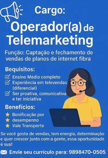 1 Vaga de emprego para Operador De Telemarketing sem experiência no Segmento de Internet em 11/09