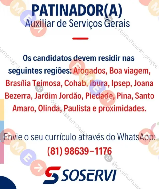 1 Vaga de emprego para Patinador Auxiliar De Serviços Gerais na empresa Soservi em 10/09