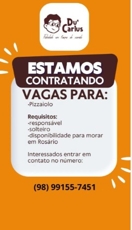 1 Vaga de emprego para Pizzaiolo sem experiência na empresa Restaurante Du´ Carlus em 12/09