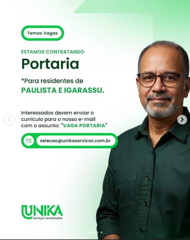 1 Vaga de emprego para Portaria na empresa Unika em 25/09