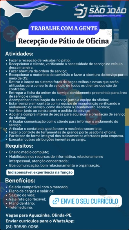 1 Vaga de emprego para Recepção De Pátio na empresa São João Centro Automotivo em 19/09