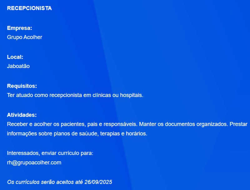 1 Vaga de emprego para Recepcionista na empresa Clínica Grupo Acolher em 23/09