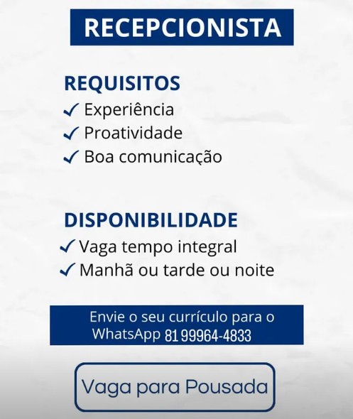 1 Vaga de emprego para Recepcionista Masculino no Segmento de pousada em 27/09