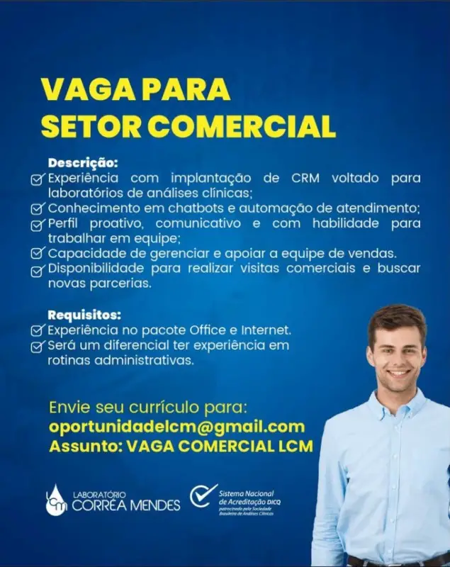 1 Vaga de emprego para Setor Comercial na empresa Laboratório Correa Mendes em 10/09