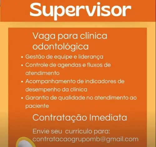 1 Vaga de emprego para Supervisor no Segmento de clínica odontológica em 10/09