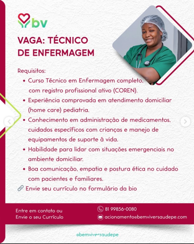 1 Vaga de emprego para Técnico De Enfermagem na empresa Cooperativa Bem Viver Saúde em 24/09