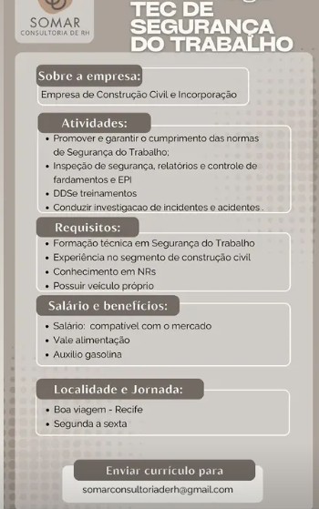 1 Vaga de emprego para Técnico De Segurança Do Trabalho na empresa Somar RH em 27/09
