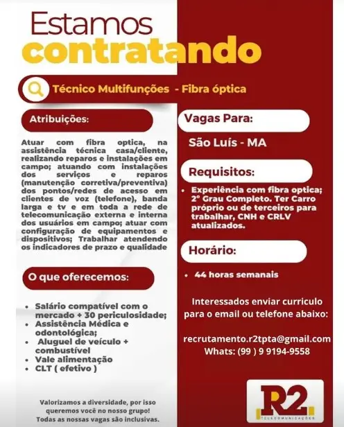 1 Vaga de emprego para Técnico Multifunções Fibra Ótica na empresa R2 em 10/09