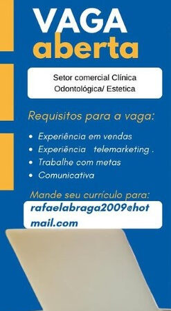 1 Vaga de emprego para Vendedor no Segmento de clínica odontológica estética em 10/09