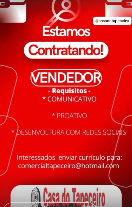 1 Vaga de emprego para Vendedor sem experiência na empresa Casa do Tapeceiro em 12/09