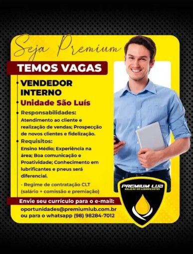 1 Vaga de emprego para Vendedor Interno na empresa Premium Lub em 12/09