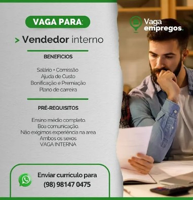 1 Vaga de emprego para Vendedor Interno sem experiência no Segmento comercial em 12/09