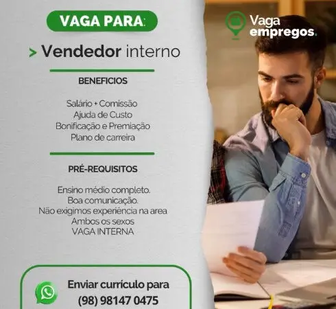 1 Vaga de emprego para Vendedor Interno sem experiência no Segmento comercial em 11/09