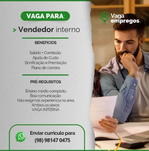 1 Vaga de emprego para Vendedor Interno sem experiência no Segmento comercial em 11/09