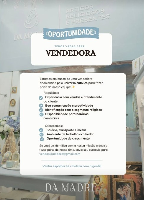 1 Vaga de emprego para Vendedora na empresa Da Madre em 12/09