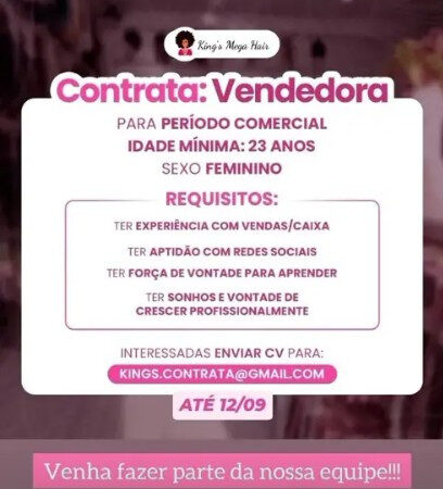 1 Vaga de emprego para Vendedora na empresa Loja Kings Mega Hair em 08/09