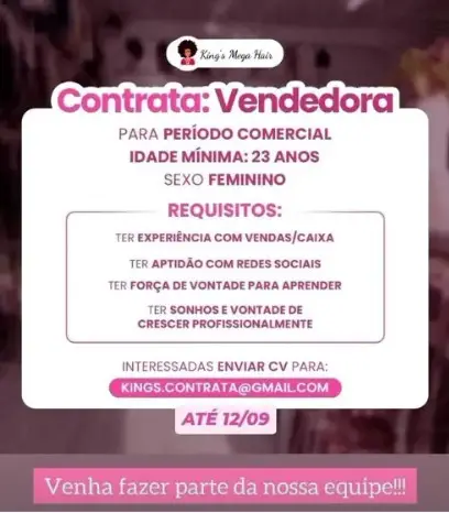 1 Vaga de emprego para Vendedora na empresa Loja Kings Mega Hair em 08/09