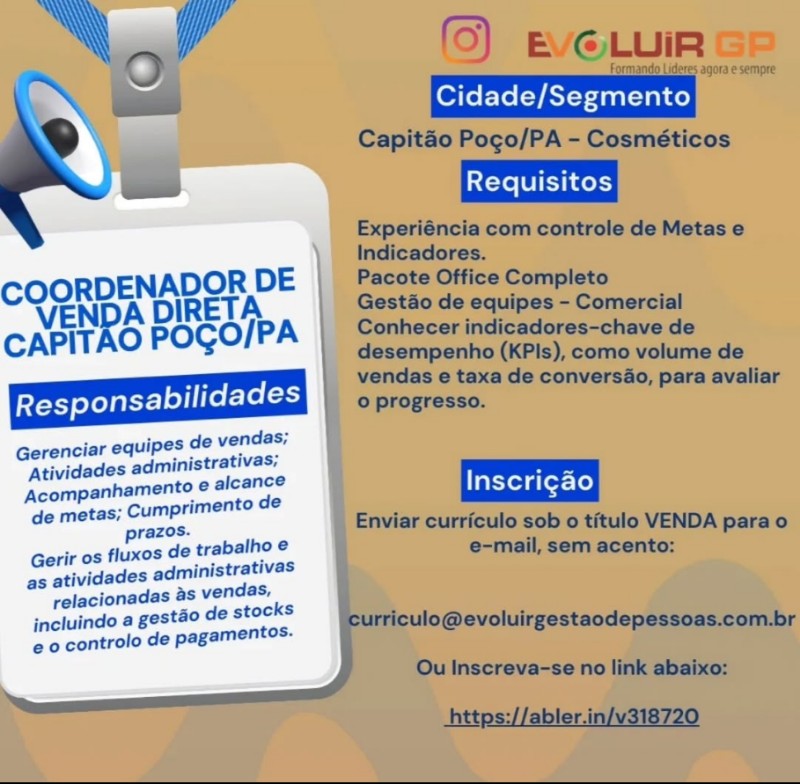 1 Vaga de emprego para Coordenador De Venda Direta na empresa Evoluir GP em 01/10