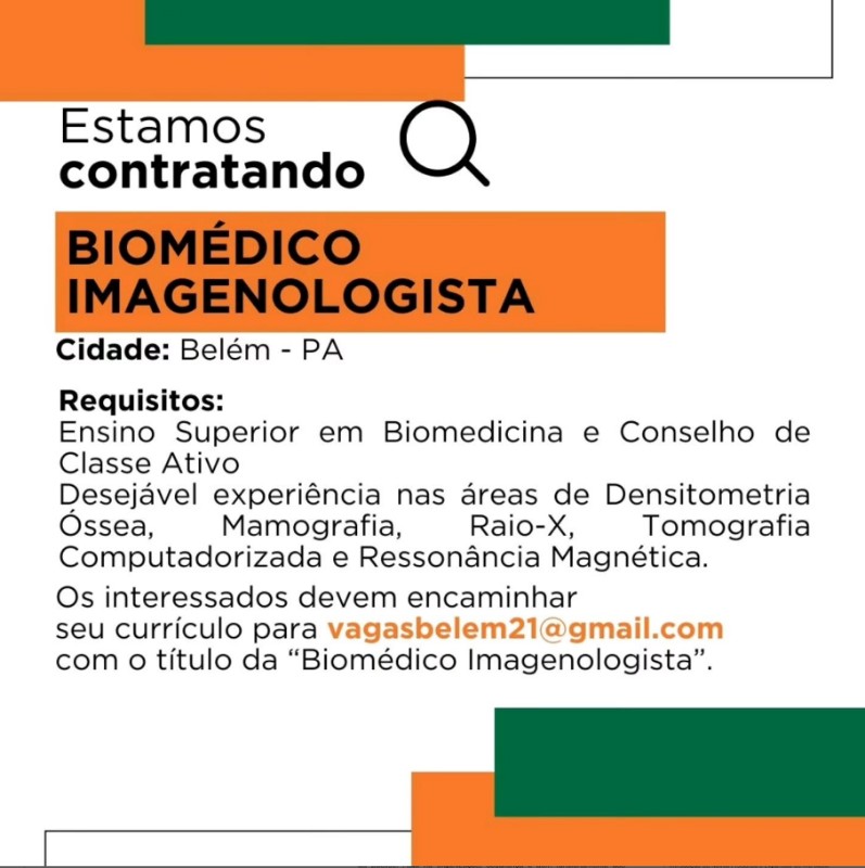 1 Vaga de emprego para Biomedico Imagenologista na Cidade em 01/10